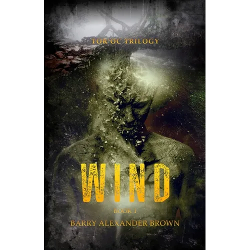 Wind - The Tor'oc Trilogy