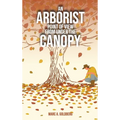 An Arborist Point Of View From Under The Canopy