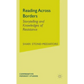 Reading Across Borders: Storytelling and Knowledges of Resistance