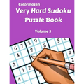 Very Hard Sudoku Puzzle Book Volume 3