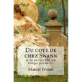 Du cote de chez Swann: A la recherche du temps perdu #1