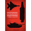 Defense Acquisition Reform, 1960-2009: An Elusive Goal