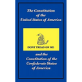 The Constitution of the United States of America and the Constitution of the Confederate States of America: A Comparative Edition of Two Foundational