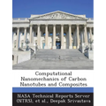 Computational Nanomechanics of Carbon Nanotubes and Composites