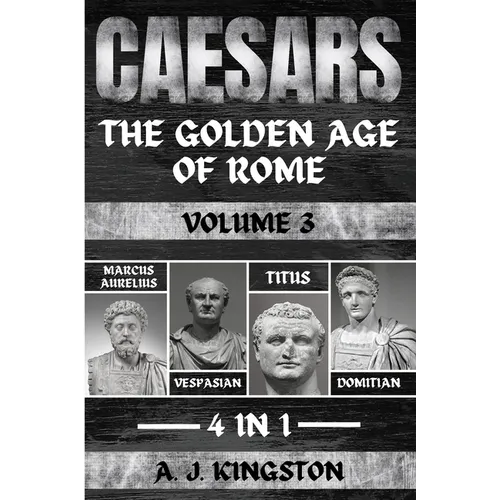 Caesars: Marcus Aurelius, Vespasian, Titus & Domitian