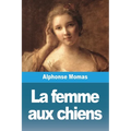 La femme aux chiens