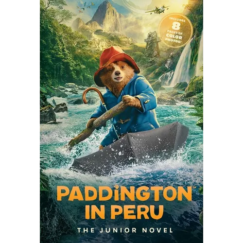 Paddington in Peru: The Junior Novel