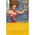 Mermaids on the Moon
