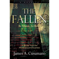 The Fallen: As Above, So Below A Thriller from the World of Consciousness