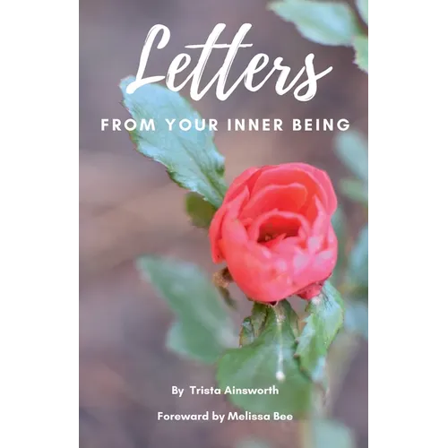 Letters From Your Inner Being