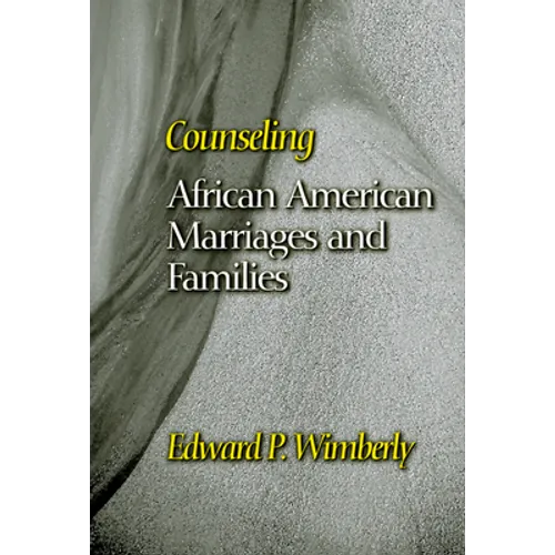 Counseling African American Marriages and Families