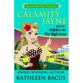 Calamity Jayne and the Hijinks on the High Seas