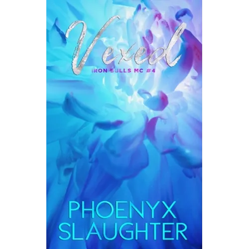 Vexed (Iron Bulls MC #4): Alternate Paperback Cover