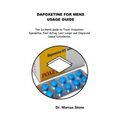 Dapoxetine for Mens Usage Guide: The In-depth Guide to Treat Premature Ejaculation, Fast Acting, Last Longer and Improved Sexual Satisfaction