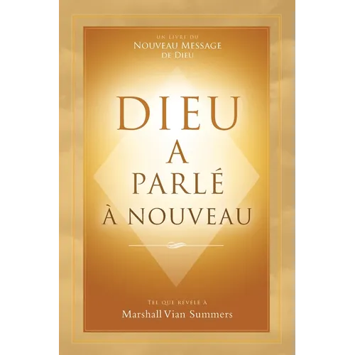 Dieu a parlé à nouveau (God Has Spoken Again - French Edition)