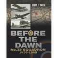 Before the Dawn: No. 38 Squadron 1935 - 1940