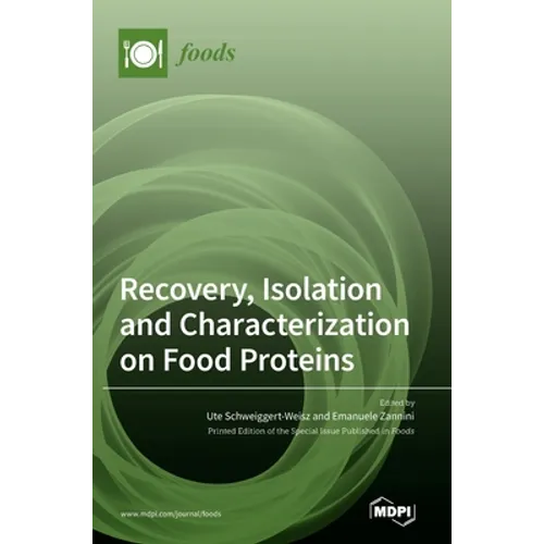Recovery, Isolation and Characterization on Food Proteins