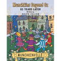 Munchkins Beyond Oz - 85 Years Later