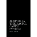 Australia the racial caste system