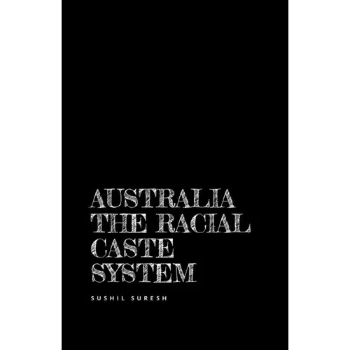 Australia the racial caste system