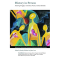 History in Person: Enduring Struggles, Contentious Practice, Intimate Identities