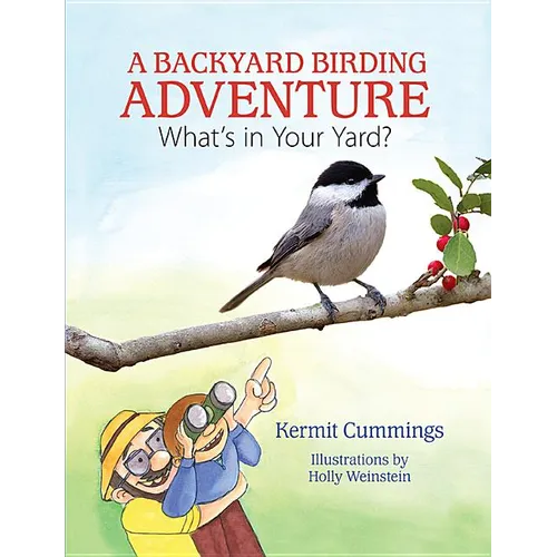 A Backyard Birding Adventure: What's in Your Yard?