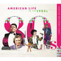 American Life in the 1980s