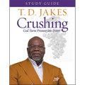 Crushing Study Guide: God Turns Pressure Into Power