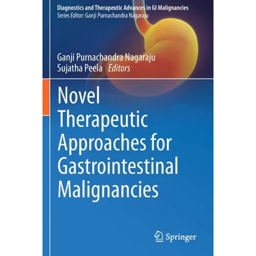 Novel Therapeutic Approaches for Gastrointestinal Malignancies