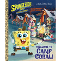 The Spongebob Movie: Sponge on the Run: Welcome to Camp Coral! (Spongebob Squarepants)