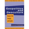Geopolitics and Geoculture: Essays on the Changing World-System