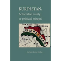 Kurdistan: Achievable Reality or Political Mirage