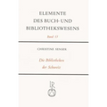 Die Bibliotheken Der Schweiz