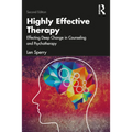 Highly Effective Therapy: Effecting Deep Change in Counseling and Psychotherapy