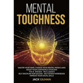 Mental Toughness: Master your mind, change your mental models and boost your confidence (stoicism). This Book includes: Self Discipline for Success, S