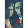 Pioneer Players: The Lives of Louis and Hilda Esson