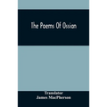 The Poems Of Ossian