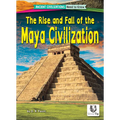 The Rise and Fall of the Maya Civilization