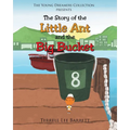 The Story of the Little Ant and the Big Bucket
