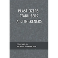 Plasticizers, Stabilizers and Thickeners