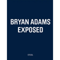 Bryan Adams: Exposed