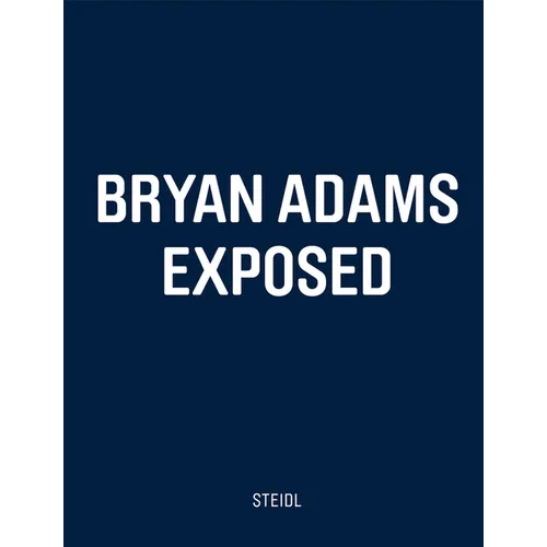 Bryan Adams: Exposed