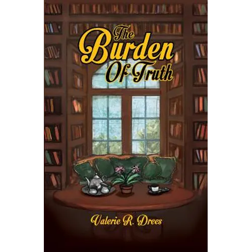 The Burden of Truth