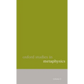 Oxford Studies in Metaphysics