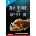 Ocean Trenches and Deep-Sea Life