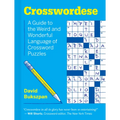 Crosswordese: A Guide to the Weird and Wonderful Language of Crossword Puzzles