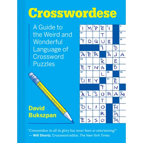Crosswordese: A Guide to the Weird and Wonderful Language of Crossword Puzzles