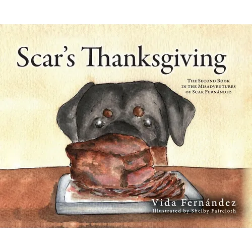 Scar's Thanksgiving: The Second Book in the Misadventures of Scar Fernandez