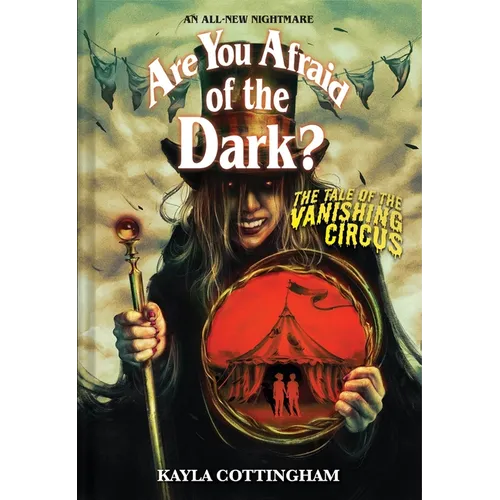 The Tale of the Vanishing Circus (Are You Afraid of the Dark? #3)