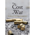The Cost of War: War, Return and the Re-Shaping of Australian Culture